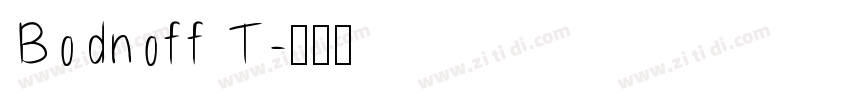 Bodnoff T字体转换